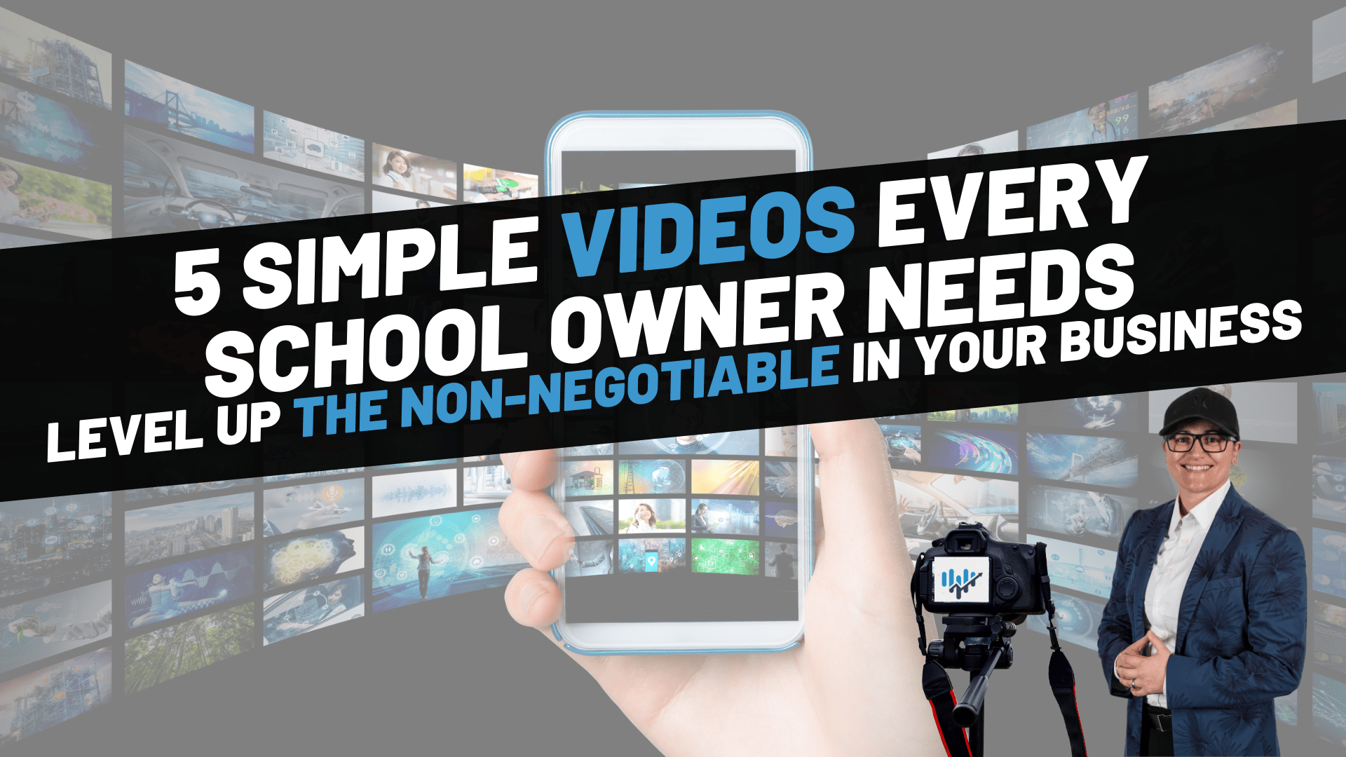 5 Simple Videos Every School Owner Needs