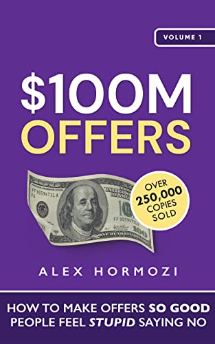 $100m offers by Alex Hormozi Book Cover