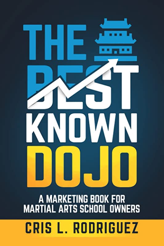 The Best Known Dojo by Cris Rodriguez Book Cover