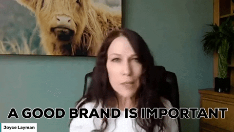 Gif of a lady saying "A good brand is important"