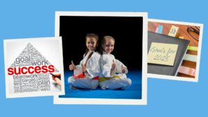 ninja hacks for success, martial arts. smart goals